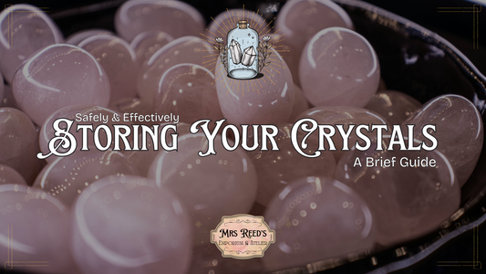 A Guide to Storing Your Healing Crystals